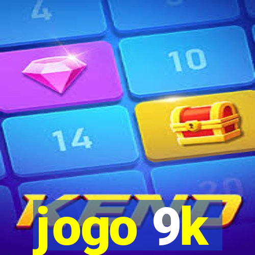 jogo 9k